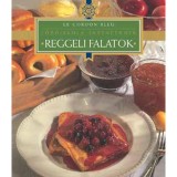 Reggeli falatok - Főzőiskola &iacute;nyenceknek - D&uacute;s &Aacute;gnes