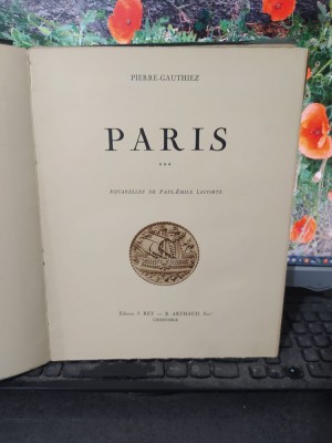 Pierre-Gauthiez, Paris, acuarele de Paul-Emile Lecomte, Grenoble 1928, 135 foto