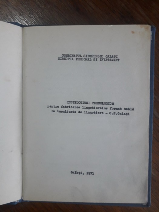 Instructiuni tehnologice pentru fabricarea lingotierelor / R7P4F