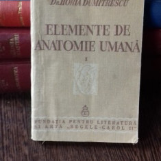 ELEMENTE DE ANATOMIE UMANA - HORIA DUMITRESCU VOL.1