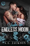 Under an Endless Moon