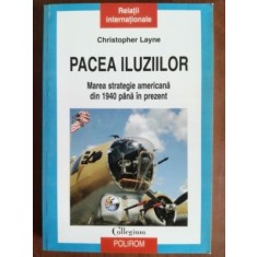 Pacea iluziilor- Christopher Layne
