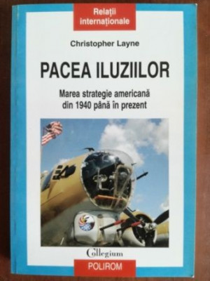 Pacea iluziilor- Christopher Layne foto
