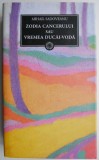 Zodia cancerului sau vremea Ducai-Voda &ndash; Mihail Sadoveanu