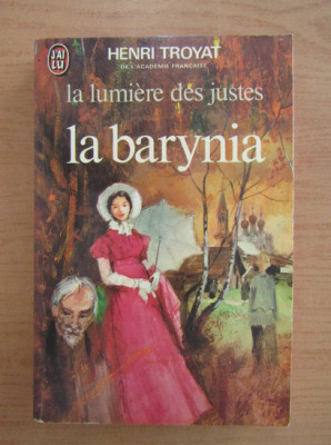 Henri Troyat - La Barynia ( LA LUMIERE DES JUSTES no. II ) foto