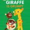 Giraffe Is Grumpy (Scholastic Reader, Level 1)