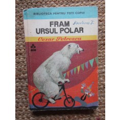 CEZAR PETRESCU - FRAM URSUL POLAR