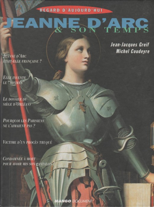 Jean-Jacques Greif, Michel Coudeyre - Jeanne d&#039;Arc et son temps