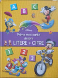 PRIMA MEA CARTE DESPRE LITERE SI CITIRE, 3 ANI+-DISNEY ENTERPRISES