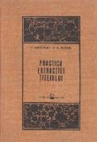 Practica extractiei titeiului