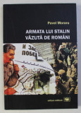 ARMATA LUI STALIN VAZUTA DE ROMANI de PAVEL MORARU , 2006