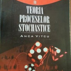 Introducere in teoria proceselor stochastice- Anca Vitcu