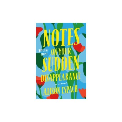 Notes on Your Sudden Disappearance foto