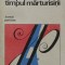 Eugen Simion &ndash; Timpul trairii, timpul marturisirii (Jurnal parizian)