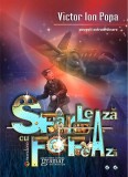 Sf&acirc;rlează cu fofează - Victor Ion Popa