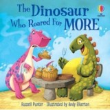 The Dinosaur who Roared For More - Russell Punter