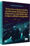 Detectarea denaturarilor performantei financiare si asigurarea stakeholderilor asupra calitatii castigurilor - Mihaela-Maria Mihalcea