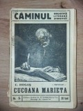 Cucoana Marieta- C. Hogas Editura: Librariei H. Steinberg &amp; Fiu