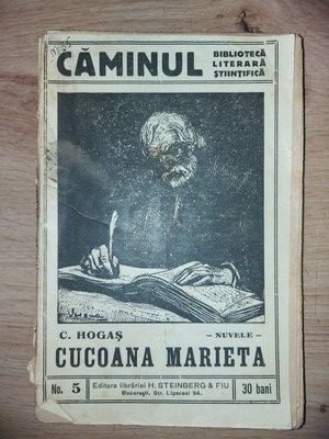 Cucoana Marieta- C. Hogas Editura: Librariei H. Steinberg &amp; Fiu