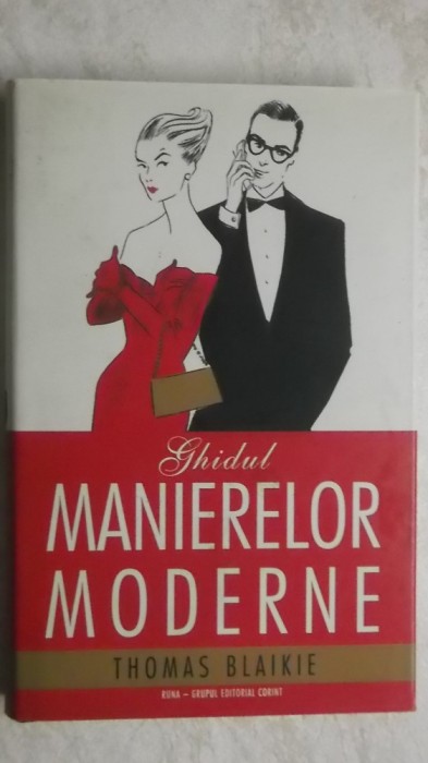 Thomas Blaikie - Ghidul manierelor moderne