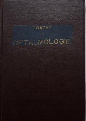 Tratat de oftalmologie, vol. I &amp;ndash; D. Michail foto