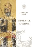 Imparatul sovaitor. O biografie a lui Ioan Cantacuzino