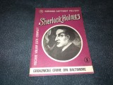 SHERLOCK HOLMES - GROAZNICILE CRIME DIN BALTIMORE