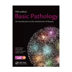 Basic Pathology | Sunil R. Lakhani, Caroline Finlayson, Susan A. Dilly, Mitesh Gandhi