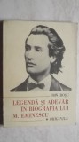 Ion Rosu - Legenda si adevar in biografia lui Mihai Eminescu. Originile, 1989