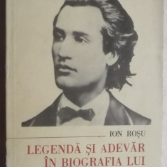 Ion Rosu - Legenda si adevar in biografia lui Mihai Eminescu. Originile, 1989