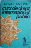 Curs Drept International Public - Ion Diaconu - Carte