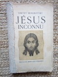 Dmitry Merejkovsky - Jesus inconnu (1935)