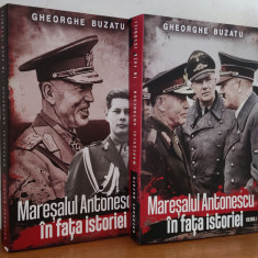 Gheorghe Buzatu - Mareșalul Antonescu în fața istoriei (2 volume)