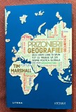 Prizonierii geografiei. Zece harti care iti spun tot ce trebuie sa stii despre politica globala. Editura Litera, 2025 - Tim Marshall