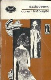 Dureri inabusite de Mihail Sadoveanu - Biblioteca pentru Toti, Editura 1966, Literatura Romana Clasica