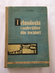 TEHNOLOGIA CONFECTIILOR DIN TESATURI Manual pentru scoli profesionale G Ciontea foto
