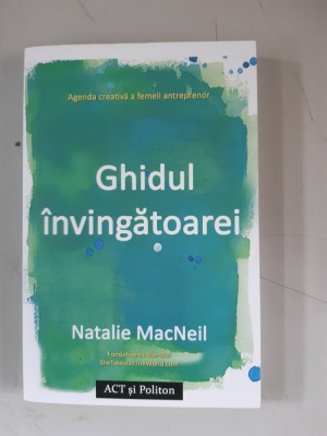 Ghidul invingatoarei - Natalie MacNeil foto
