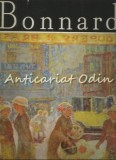 Convorbiri Despre Arta - Bonnard, album de pictură, Editura Meridiane, București 1980, copertă cartonată, 24x31.8 cm