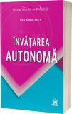 Cumpara ieftin &Icirc;nvățarea Autonomă - Paperback brosat - Ion Albulescu - Didactica Publishing House
