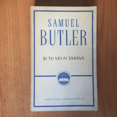 n7 Si tu vei fi tarana - Samuel Butler