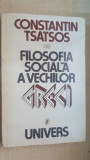 Filosofia sociala a vechilor greci- Constantin Tsatsos