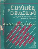 Cumpara ieftin Cuvinte si Sensuri - Polisemia, Sinonimia, Antonimia prin Exercitii, Angela Bidu-Vranceanu, Narcisa Florascu, Editura Stiintifica, 1988
