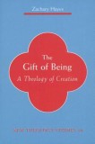 The Gift of Being: A Theology of Creation