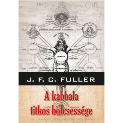 A kabbala titkos b&amp;ouml;lcsess&amp;eacute;ge - J. F. C. Fuller foto