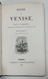 HISTOIRE DE VENISE par F. VALENTIN , ORNEE DE QUATRE GRAVURES SUR ACIER , 1842