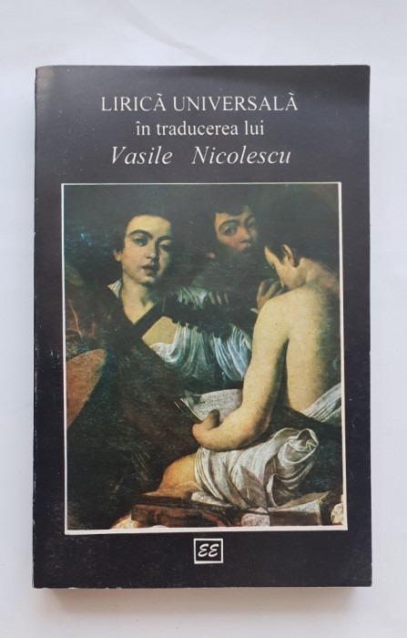 Lirică universală &icirc;n traducerea lui Vasile Nicolescu