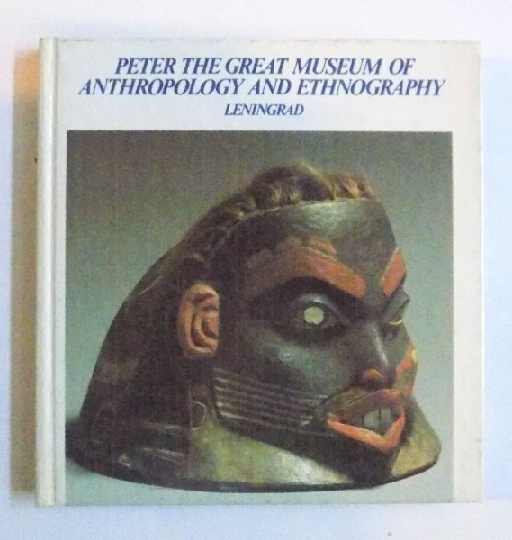 PETER THE GREAT MUSEUM OF ANTHROPOLOGY AND ETHNOGRAPHY , LENINGRAD, 1989