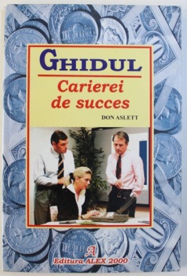 GHIDUL CARIEREI DE SUCCES de DON ASLETT , 2002 foto