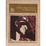 Clasa muncitoare in literatura, Volumul I