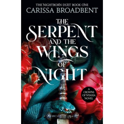 The Serpent and the Wings of Night - Carissa Broadbent foto